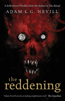 The Reddening: A Folk-Horror Thriller from the Author of The Ritual
