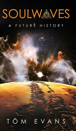 Soulwaves: A Future History