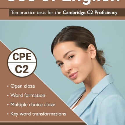 Use of English: Ten practice tests for the Cambridge C2 Proficiency