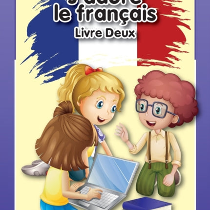 J'adore le francais: Livre 2