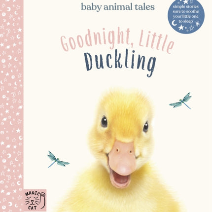 Goodnight, Little Duckling: Simple stories sure to soothe your little one to sleep