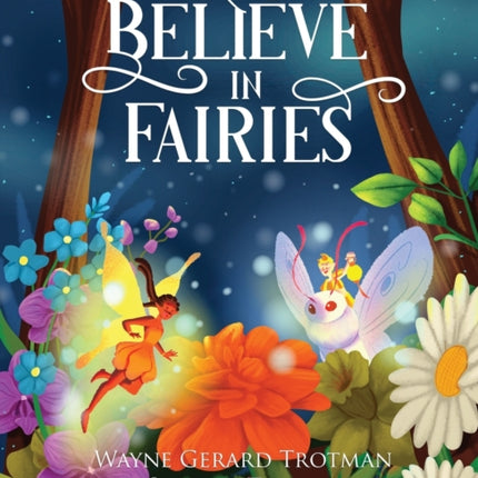 Believe in Fairies