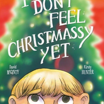 I Don't Feel Christmassy Yet