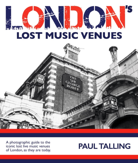 LONDON'S LOST MUSIC VENUES