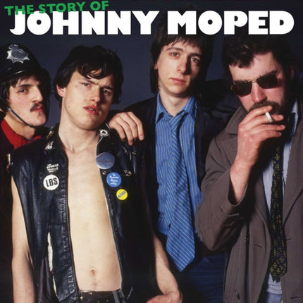 1-2 Cut Your Hair!: The Johnny Moped Story