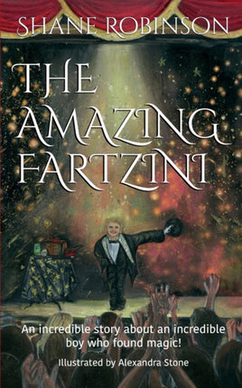 THE AMAZING FARTZINI: An incredible story about