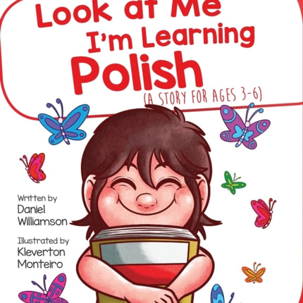 Look At Me I'm Learning Polish: A Story For Ages 3-6