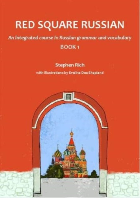 Red Square Russian Book 1: An integrated course
