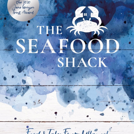 The Seafood Shack: Food & Tales from Ullapool