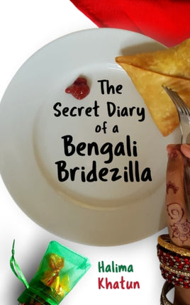 The Secret Diary of a Bengali Bridezilla: Hilarious women’s fiction with a WOC twist