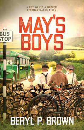 May's Boys: A boy wants a mother, a woman wants a