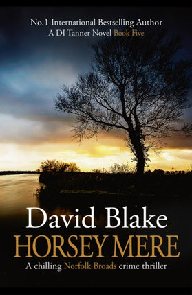 Horsey Mere: A chilling Norfolk Broads crime thriller