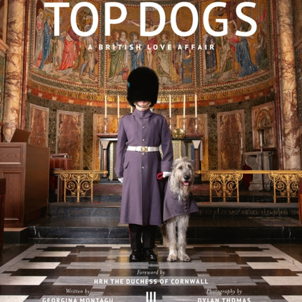 Top Dogs: A British Love Affair