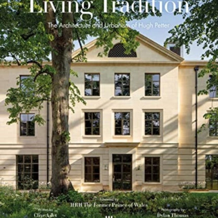 Living Tradition: The Architecture and Urbanism of Hugh Petter