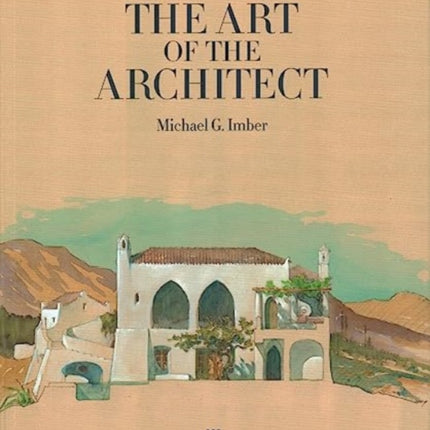 The Art of the Architect