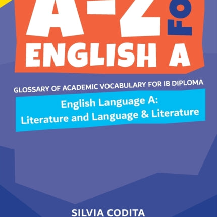 A-Z for English A: Literature and Language &