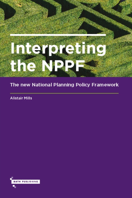 Interpreting the NPPF: The New National Planning Policy Framework