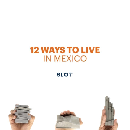 12 Ways to Live in Mexico