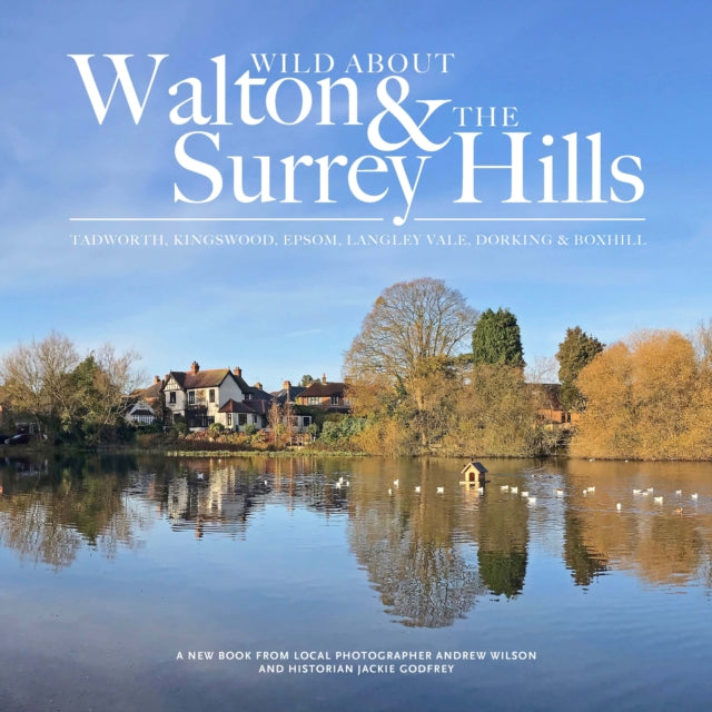 Wild about Walton & The Surrey Hills