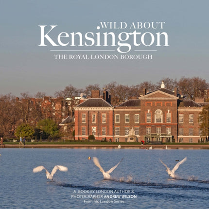 Wild about Kensington