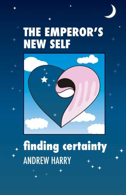 The Emperor's New Self: Finding Certainty