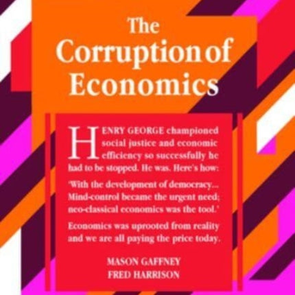 The Corruption of Economics: 2nd Edition: Classics Trilogy