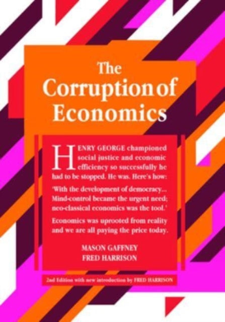 The Corruption of Economics: 2nd Edition: Classics Trilogy