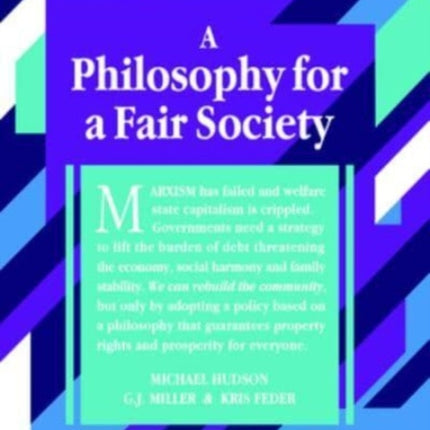 A Philosophy for a Fair Society: 2nd Edition