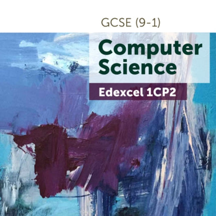 Edexcel GCSE 91 Computer Science 1CP2