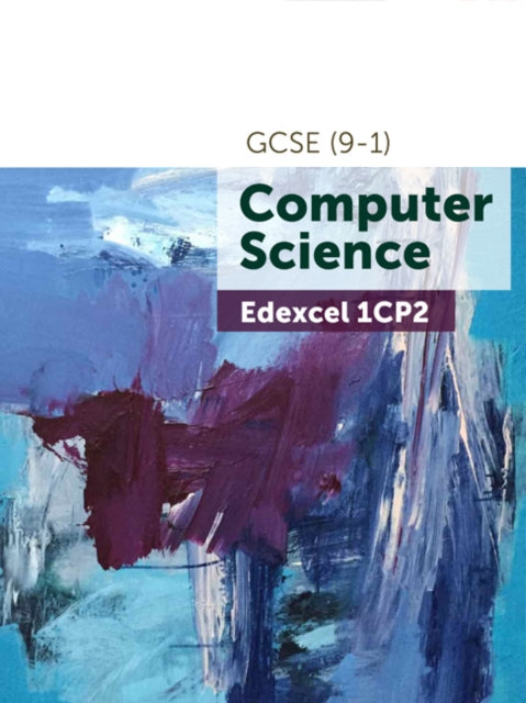 Edexcel GCSE 91 Computer Science 1CP2