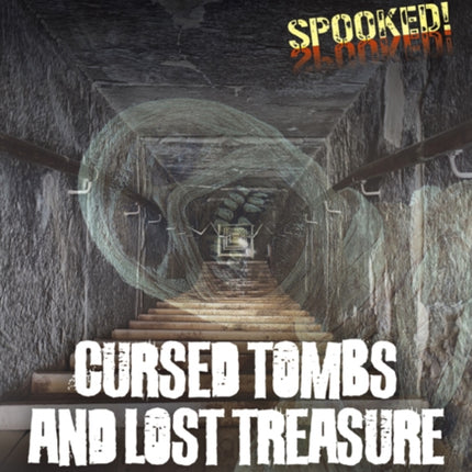 Cursed Tombs and Lost Treasure: Investigating