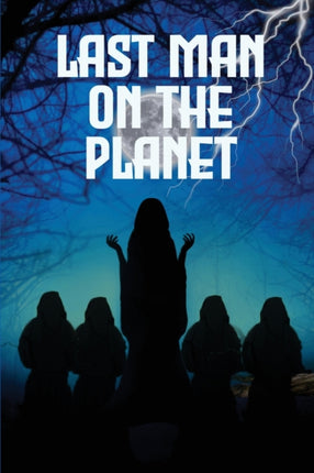 Last Man on The Planet