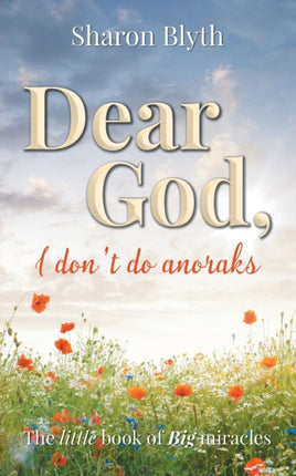 Dear God, I don't do Anoraks