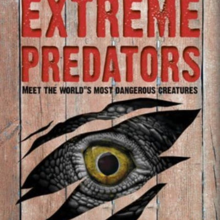 Extreme Predators