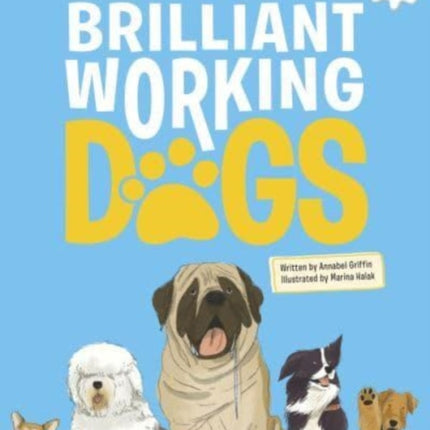 DOGS: Brilliant Working Dogs