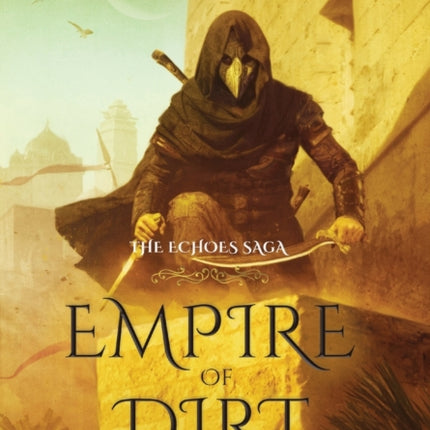 Empire of Dirt: (The Echoes Saga: Book 2)
