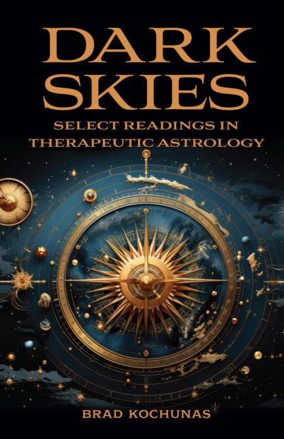 Dark Skies Select Readings in Therapeutic Astrology