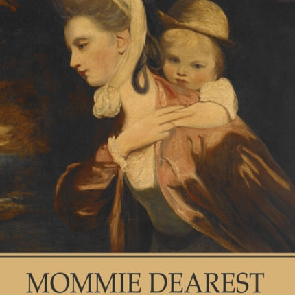 Mommie Dearest Moon Mother and Child