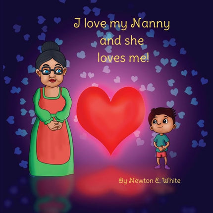 I love my Nanny and she loves me!: Boy
