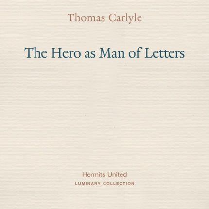 The Hero as Man of Letters
