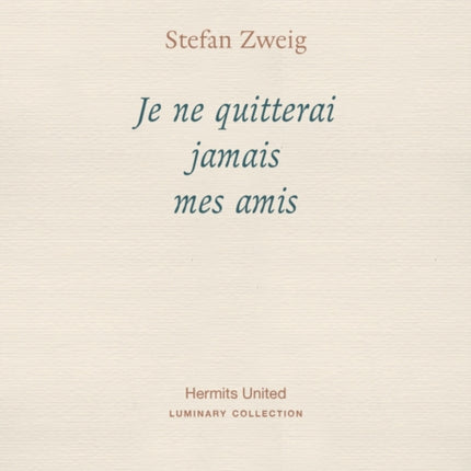 Je ne quitterai jamais mes amis