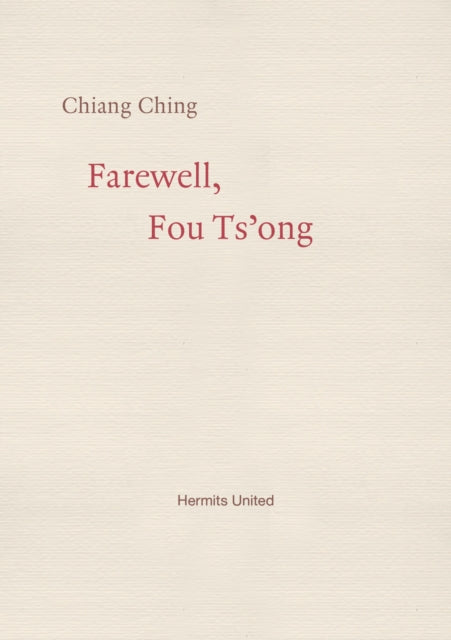 Farewell Fou Tsong