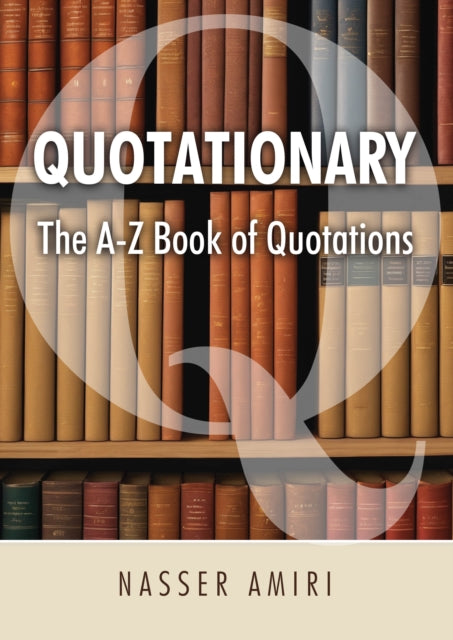 Quotationary  The AZ Book of Quotations