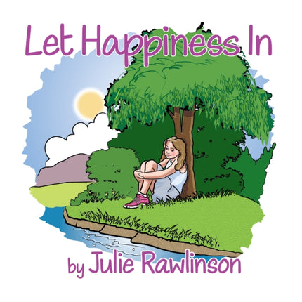 Let Happiness In