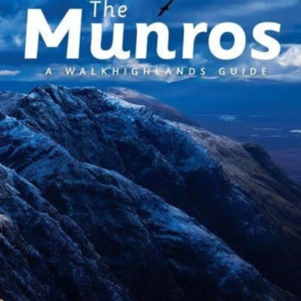 The Munros: A Walkhighlands Guide