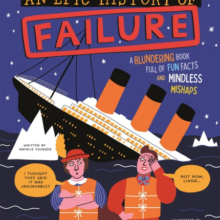 An Epic History of Failure