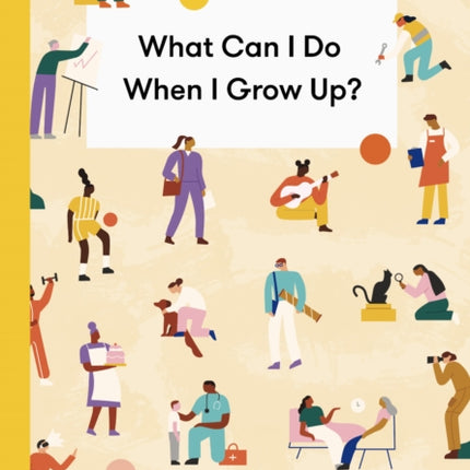 What Can I Do When I Grow Up
