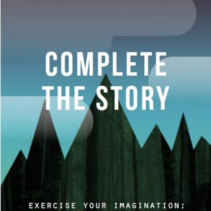 Complete the Story