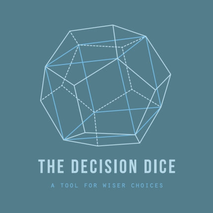 The Decision Dice