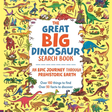 The Great Big Dinosaur Search Book